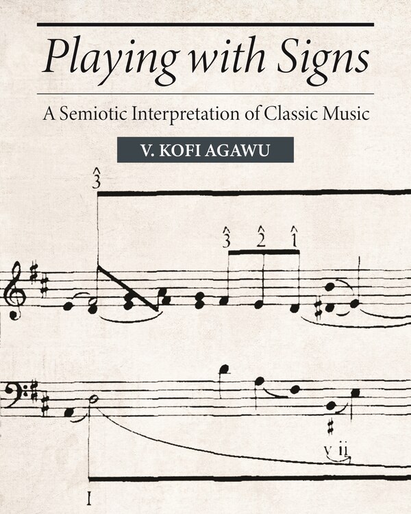 Playing with Signs by V. Kofi Agawu, Paperback | Indigo Chapters