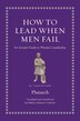 How to Lead When Men Fail by Plutarch Plutarch, Hardcover | Indigo Chapters