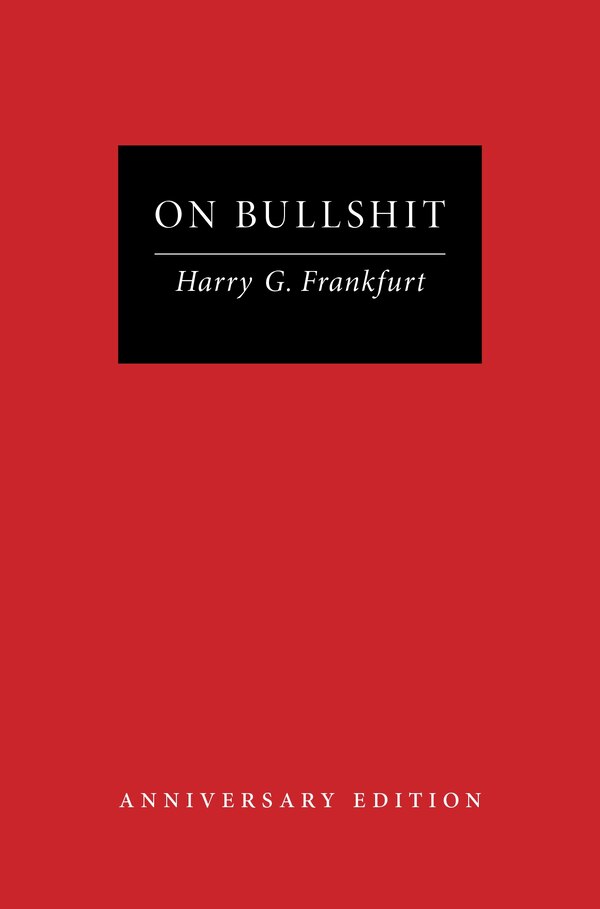 On Bullshit by Harry G. Frankfurt, Hardcover | Indigo Chapters