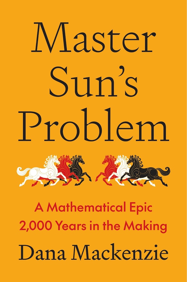 Master Sun’s Problem by Dana Mackenzie, Hardcover | Indigo Chapters