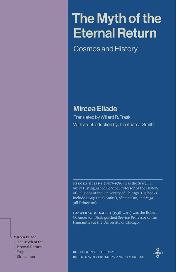 The Myth of the Eternal Return by Mircea Eliade, Paperback | Indigo Chapters