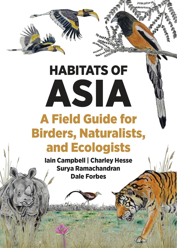 Habitats of Asia by Iain Campbell, Paperback | Indigo Chapters