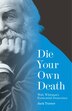 Die Your Own Death by Jack Turner, Paperback | Indigo Chapters
