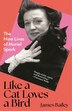 Like a Cat Loves a Bird by James Bailey, Hardcover | Indigo Chapters