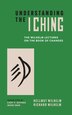 Understanding the I Ching by Hellmut Wilhelm, Paperback | Indigo Chapters