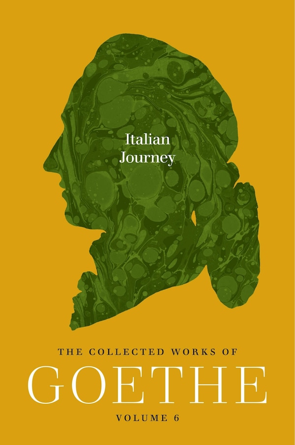 Italian Journey by Johann Wolfgang von Goethe, Paperback | Indigo Chapters