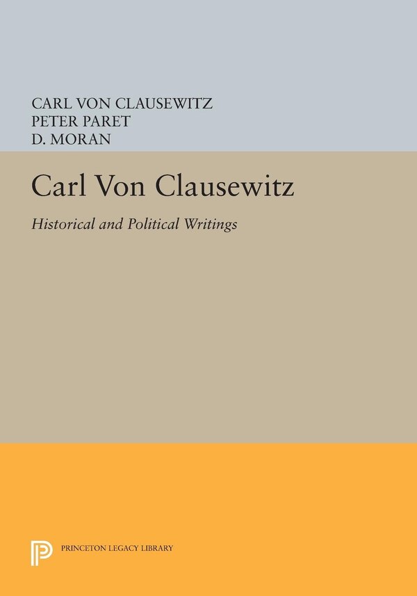 Carl von Clausewitz, Paperback | Indigo Chapters