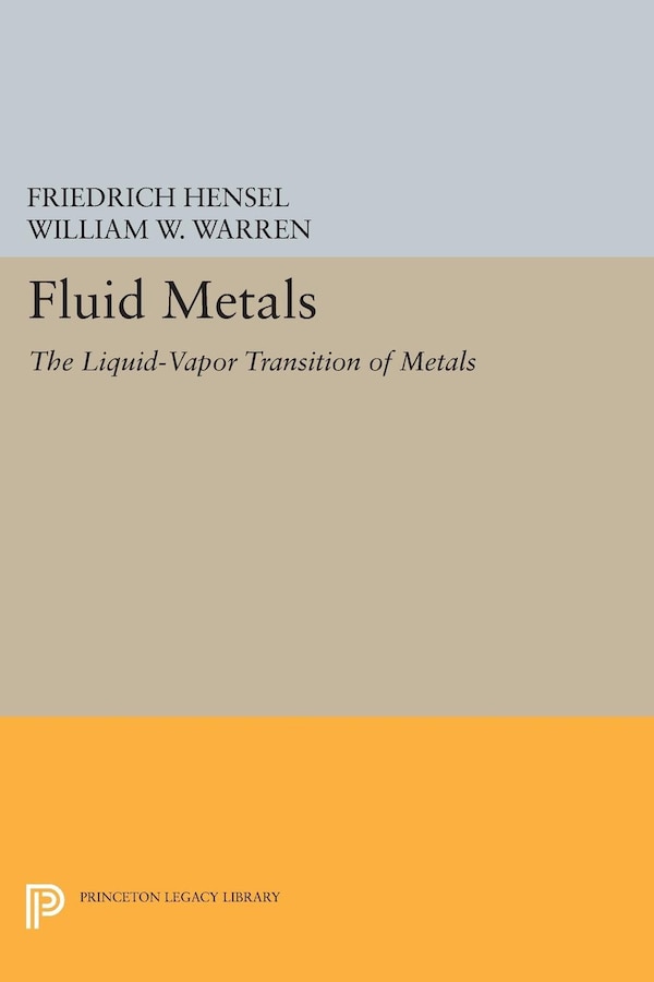 Fluid Metals by Friedrich Hensel, Paperback | Indigo Chapters