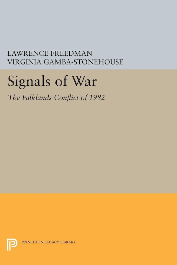 Signals of War by Lawrence Freedman, Paperback | Indigo Chapters