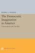 The Democratic Imagination in America by Russell L. Hanson, Paperback | Indigo Chapters