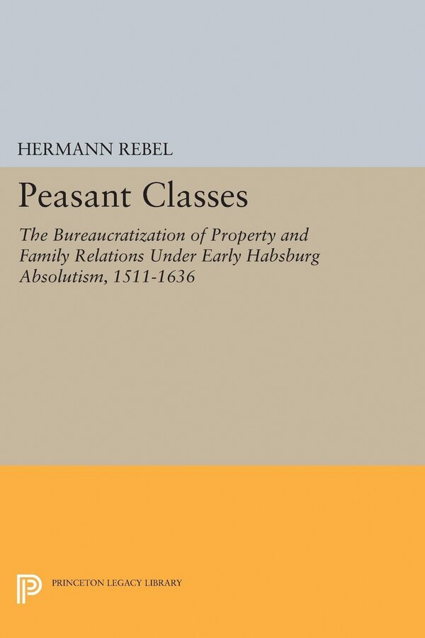 Peasant Classes by Hermann Rebel, Paperback | Indigo Chapters