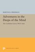 Adventures In The Deeps Of The Mind by Barton R. Friedman