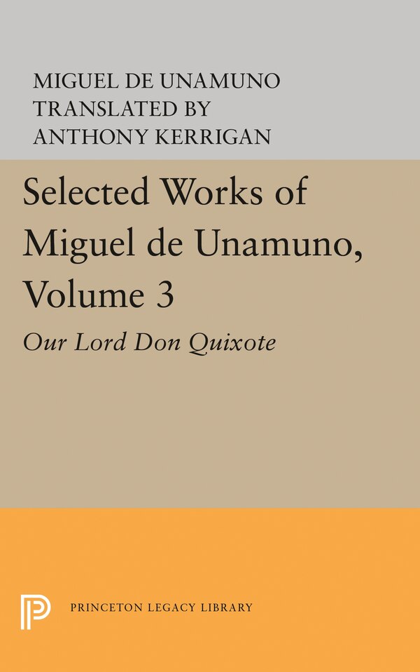 Selected Works of Miguel de Unamuno Volume 3, Paperback | Indigo Chapters