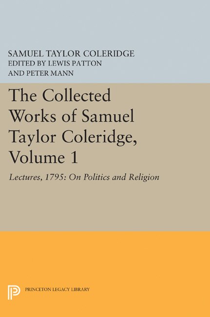 The Collected Works of Samuel Taylor Coleridge Volume 1, Paperback | Indigo Chapters