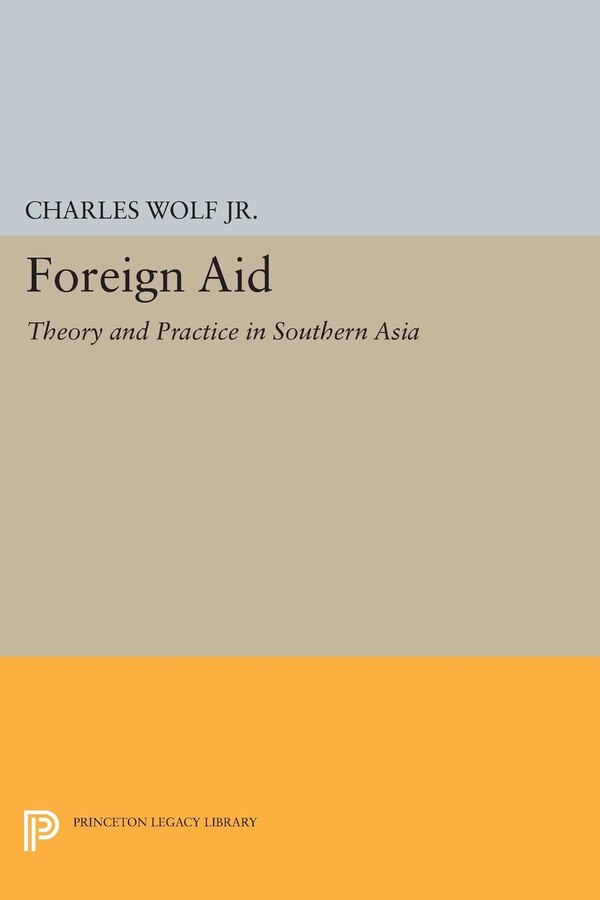 Foreign Aid by Charles Wolf, Paperback | Indigo Chapters