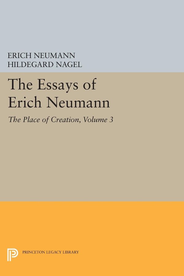 The Essays of Erich Neumann Volume 3, Hardcover | Indigo Chapters