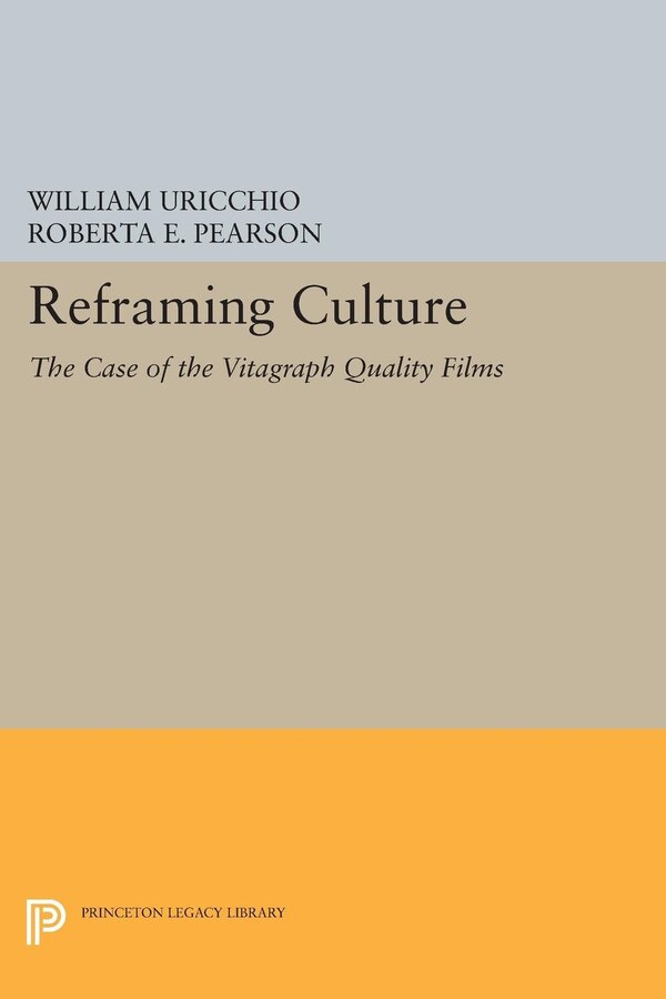 Reframing Culture by William Uricchio, Hardcover | Indigo Chapters