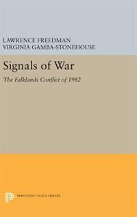 Signals of War by Lawrence Freedman, Hardcover | Indigo Chapters