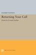Returning Your Call by Leonard Nathan, Hardcover | Indigo Chapters