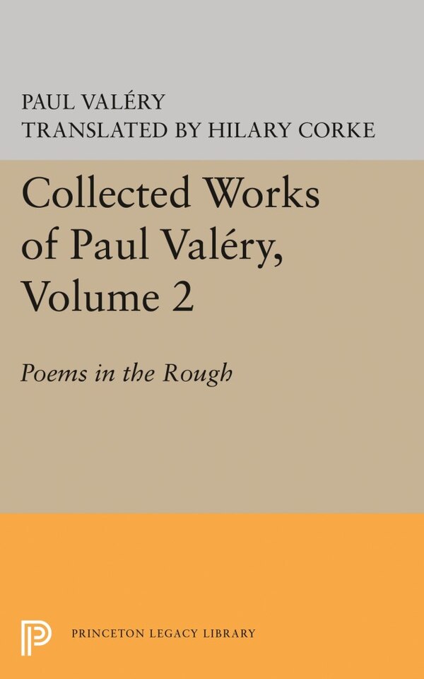 Collected Works of Paul Valery Volume 2 by Paul Valéry, Hardcover | Indigo Chapters