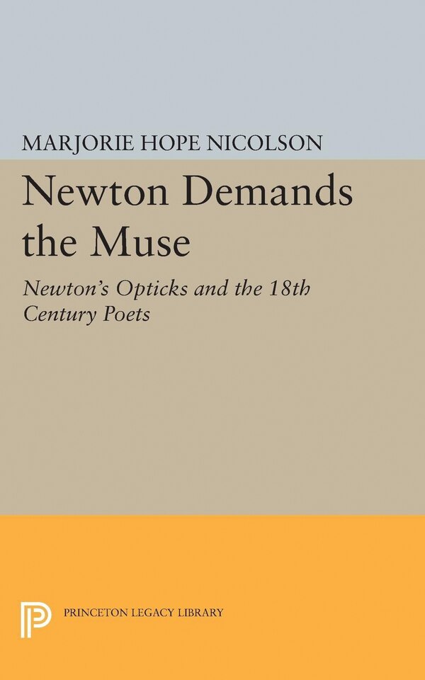 Newton Demands the Muse by Marjorie Hope Nicolson, Hardcover | Indigo Chapters