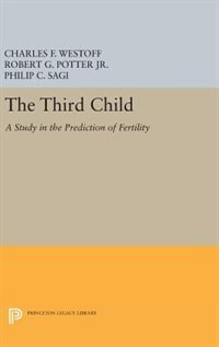 Third Child by Charles F. Westoff, Hardcover | Indigo Chapters