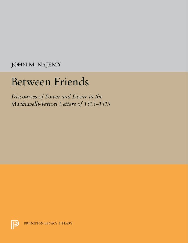 Between Friends by John M. Najemy, Paperback | Indigo Chapters