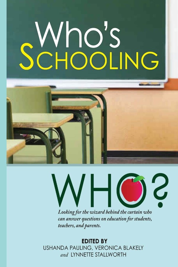 Who's Schooling Who by Ushanda Pauling, Paperback | Indigo Chapters