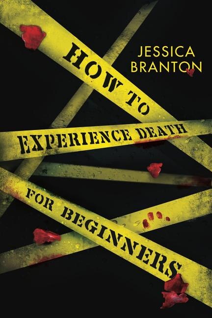 How To Experience Death For Beginners by Jessica Branton, Paperback | Indigo Chapters