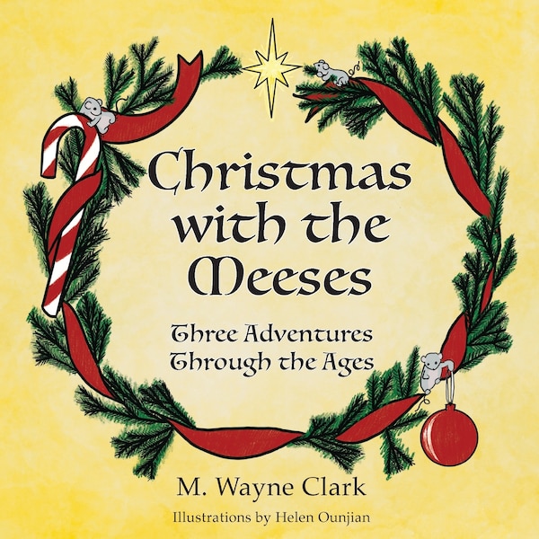 Christmas With The Meeses by M Wayne Clark, Paperback | Indigo Chapters