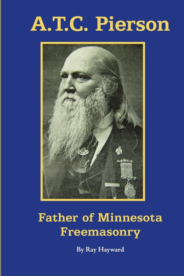 A.T.C. Pierson by Ray Hayward, Paperback | Indigo Chapters