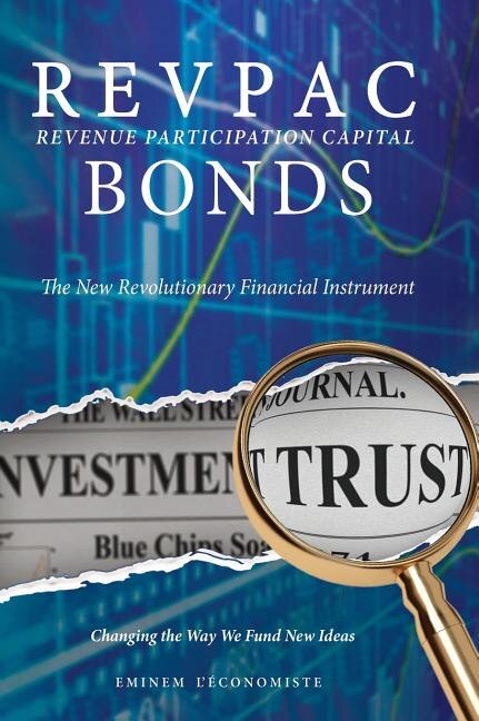REVPAC - Revenue Participation Capital - BONDS by EMINEM L'ECONOMISTE, Hardcover | Indigo Chapters