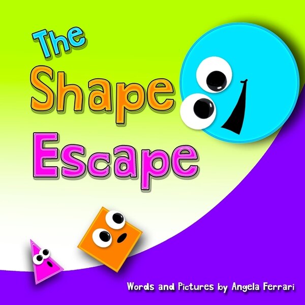 The Shape Escape by Angela Ferrari, Paperback | Indigo Chapters