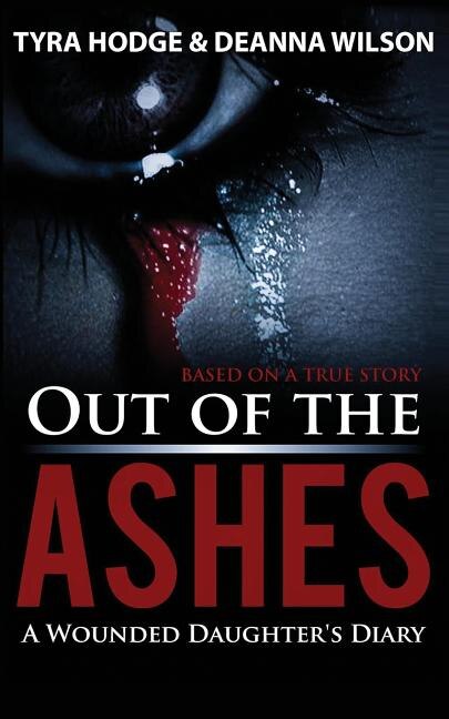 Out of the Ashes by Tyra Hodge, Paperback | Indigo Chapters