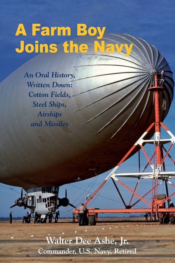 A Farm Boy Joins the Navy by Walter Dee Ashe Jr, Paperback | Indigo Chapters