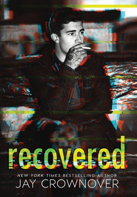 Recovered by Jay Crownover, Hardcover | Indigo Chapters