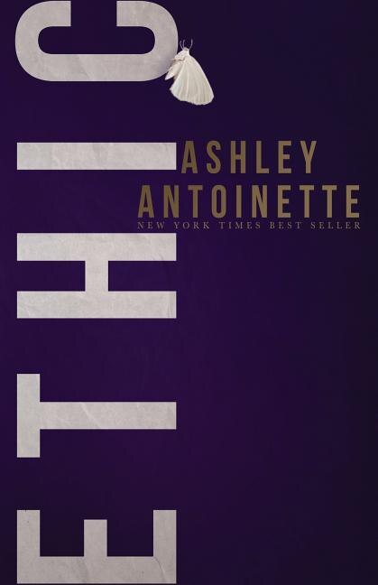 Ethic by Ashley Antoinette, Paperback | Indigo Chapters