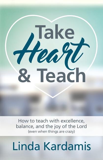 Take Heart and Teach by Linda M Kardamis, Paperback | Indigo Chapters