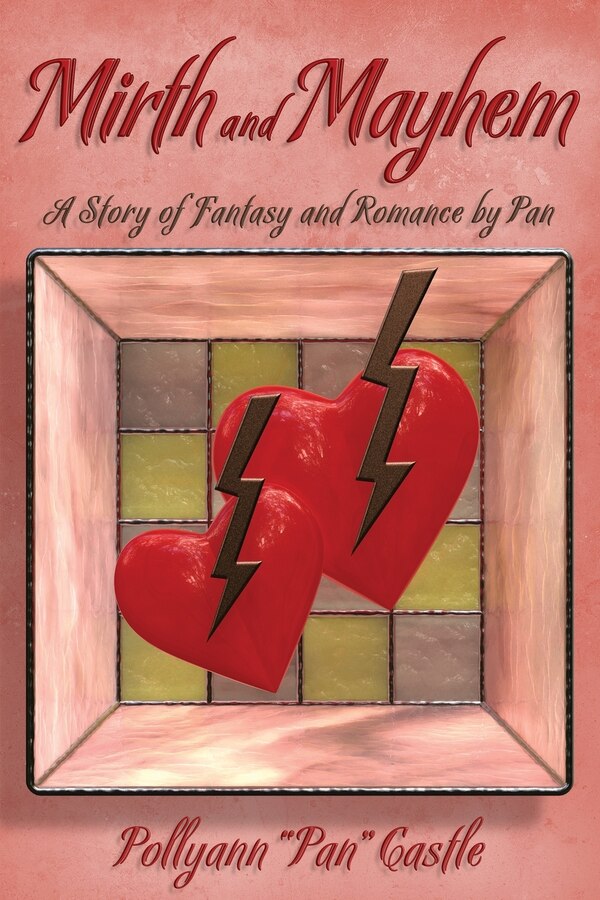 Mirth & Mayhem / Ramblings & Rumblings by Pollyann Pan Castle, Paperback | Indigo Chapters