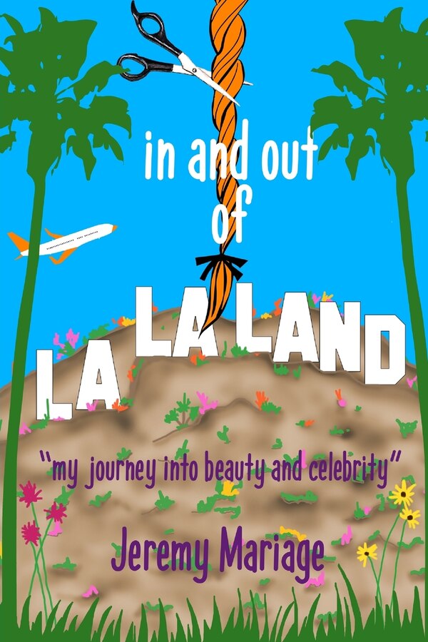 In and out of La La Land by Jeremy Mariage, Paperback | Indigo Chapters