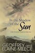 In the Shadow of the Sun by Geoffrey Meece, Paperback | Indigo Chapters