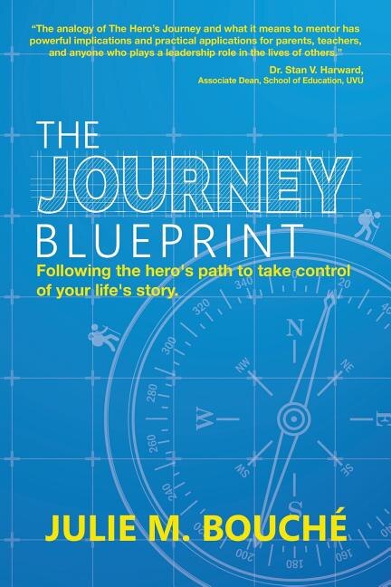 The Journey Blueprint by Julie M Bouche, Paperback | Indigo Chapters