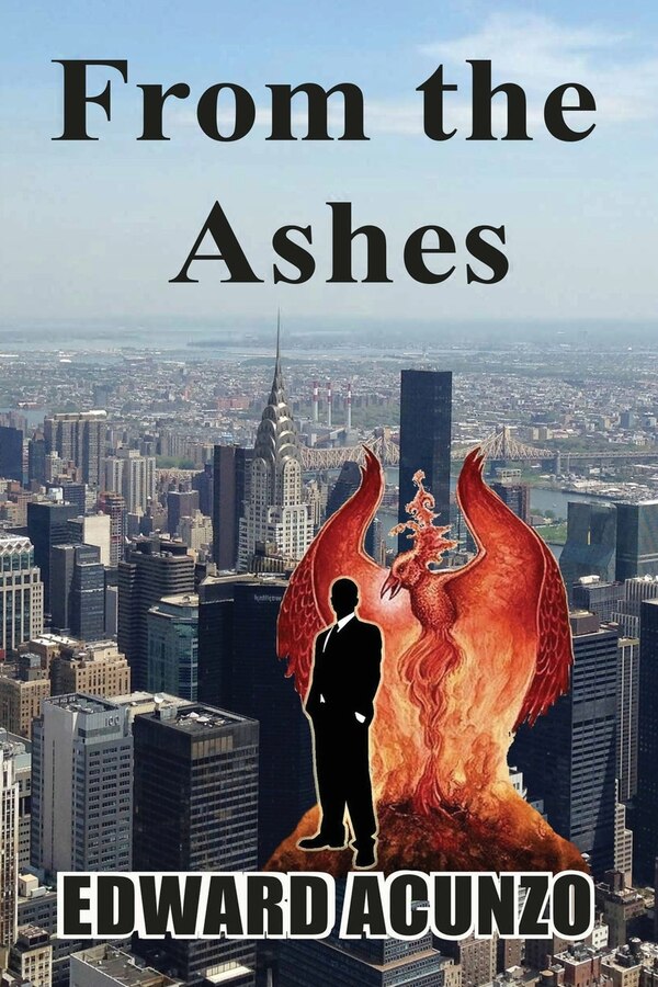 From the Ashes by Edward Acunzo, Paperback | Indigo Chapters