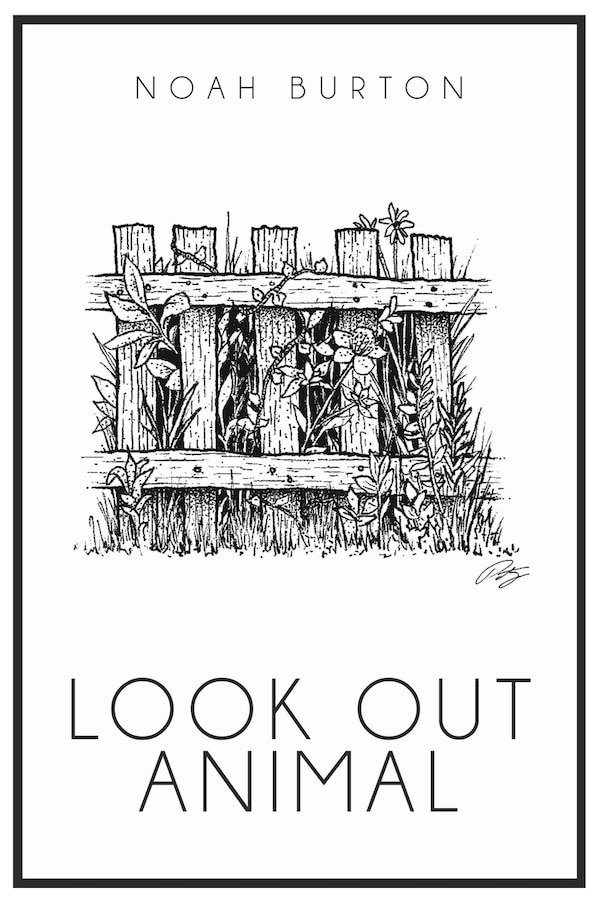 Look Out Animal by Noah Burton, Paperback | Indigo Chapters