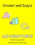 Cricket and Izzy's ABC Adventure by Laney Cobb, Paperback | Indigo Chapters