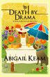 Death By Drama by Abigail Keam, Paperback | Indigo Chapters
