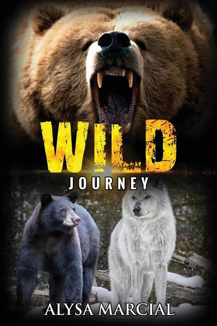 Wild Journey by Alysa Marcial, Paperback | Indigo Chapters