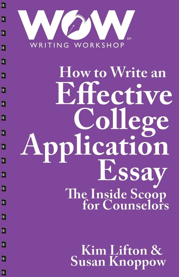 How to Write an Effective College Application Essay by Susan Knoppow, Paperback | Indigo Chapters