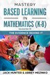 Mastery Based Learning in Mathematics (K-8) by Jack E Hunter, Paperback | Indigo Chapters