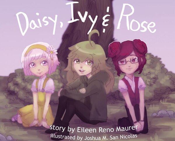 Daisy Ivy & Rose by Eileen Reno Maurer, Hardcover | Indigo Chapters